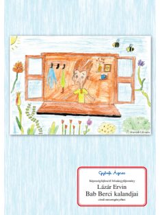   Győrfi Ágnes: Képességfejlesztő feladatgyűjtemény Lázár Ervin Bab Berci kalandjai című meseregényéhez